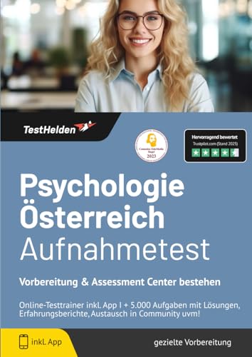 Psychologie Österreich Aufnahmetest Vorbereitung & Assessment Center bestehen: Online-Testtrainer inkl. App I + 5.000 Aufgaben mit Lösungen, Erfahrungsberichte, Austausch in Community uvm!