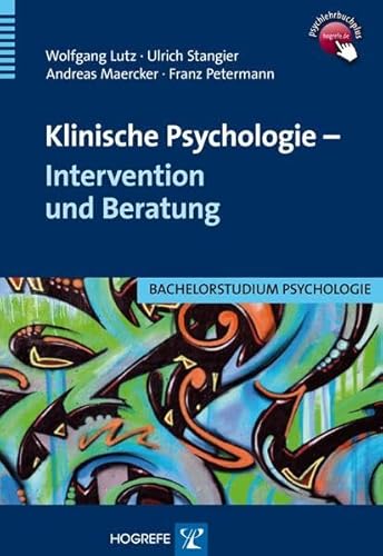 Klinische Psychologie – Intervention und Beratung (Bachelorstudium Psychologie)