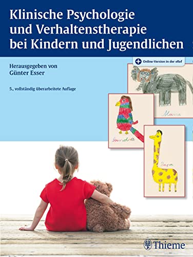 Klinische Psychologie und Verhaltenstherapie bei Kindern und Jugendlichen: Plus Online-Version in der eRef auf Amazon anschauen Klinische Psychologie und Verhaltenstherapie bei Kindern und Jugendlichen: Plus Online-Version in der eRef